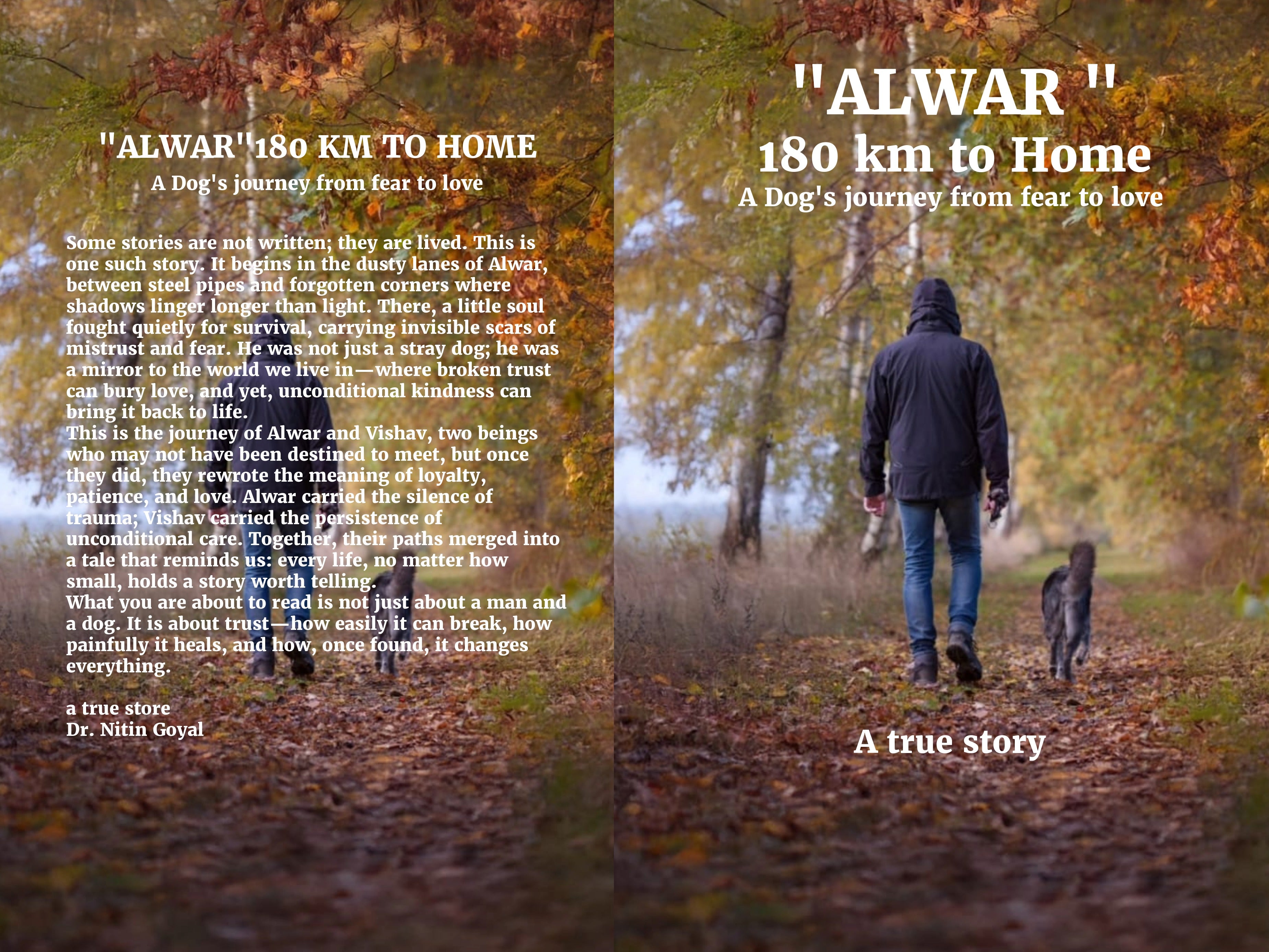 ALWAR : 180 KM TO HOME (A dog's journey from fear to love)